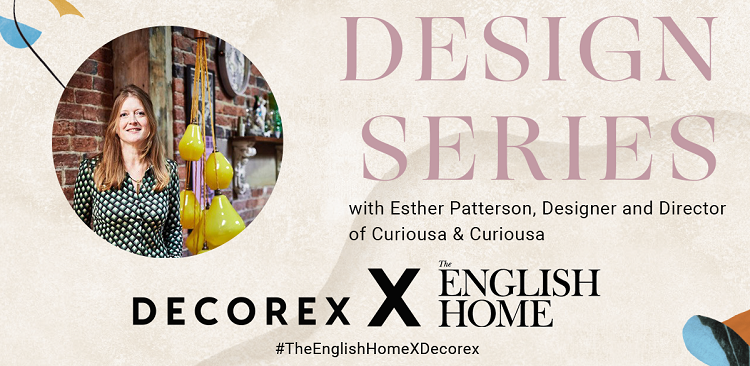 Decorex X The English Home with Curiousa & Curiousa